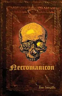 NECROMANICON - JIM SMYTH