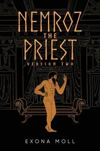 NEMROZ THE PRIEST - MOLL EXONA