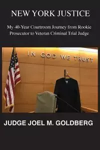 NEW YORK JUSTICE - Joel Goldberg