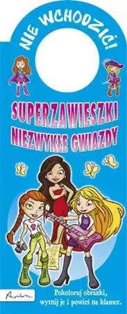 NIE WCHODZIĆ! Superzawieszki/Niezwykłe gwiazdy