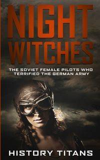 NIGHT WITCHES - Titans History