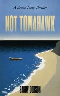 NOT TOMAHAWK - Sandy Dobson