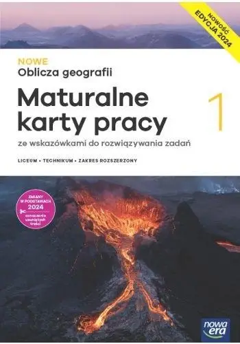 NOWE Oblicza geografii 1. Liceum i technikum. Maturalne karty pracy. Zakres rozszerzony. Nowość Edycja 2024 - praca zbiorowa