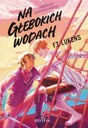 Na głębokich wodach - F. T. Lukens, Maciejka Mazan