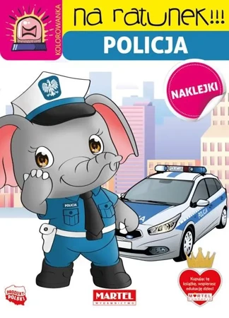 Na ratunek. Policja z naklejkami - Katarzyna Salamon