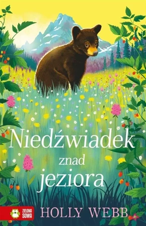 Na ratunek zwierzętom. Niedźwiadek znad jeziora - Holly Webb, David Dean, Anna Szczerbak