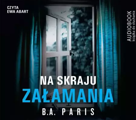 Na skraju załamania audiobook - B.A. Paris, Ewa Abart