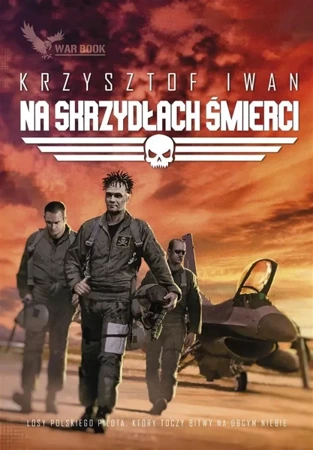 Na skrzydłach śmierci - Krzysztof Iwan