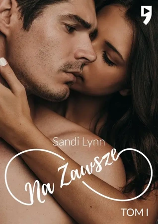 Na zawsze. Tom 1 - Sandi Lynn