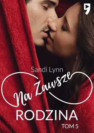 Na zawsze rodzina. Tom 5 - Sandi Lynn