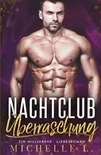 Nachtclub Überraschung - L. Michelle