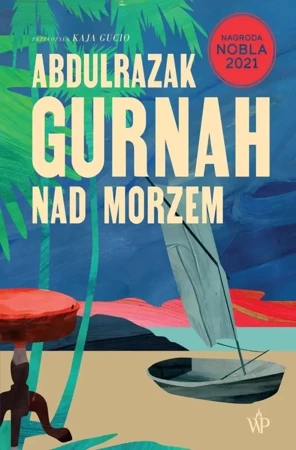 Nad morzem - Abdulrazak Gurnah