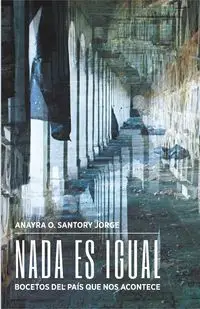 Nada es igual - Jorge Santory Anayra O