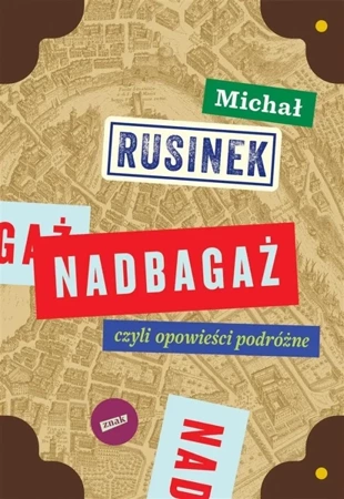 Nadbagaż - Michał Rusinek