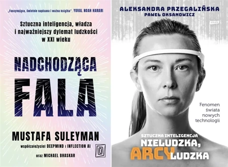 Nadchodząca fala + Sztuczna inteligencja PAKIET 2 - Aleksandra Przegalińska, Paweł Oksanowicz