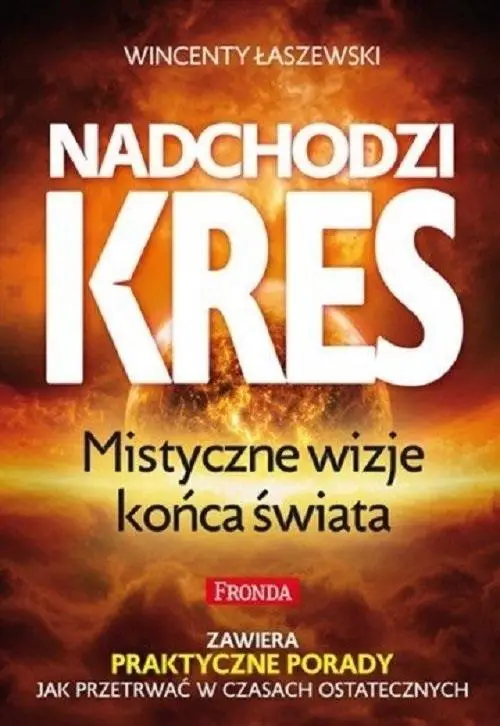 Nadchodzi kres w.2 - Wincenty Łaszewski