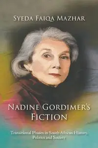 Nadine Gordimer's Fiction - Mazhar Syeda Faiqa