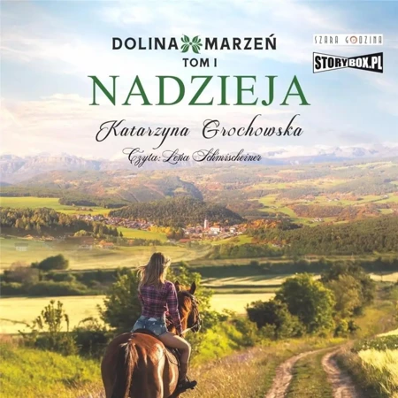 Nadzieja. Dolina marzeń. Tom 1 audiobook - Katarzyna Grochowska