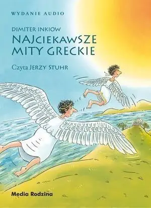 Najciekawsze mity greckie audiobook - Dimiiter Inkiow