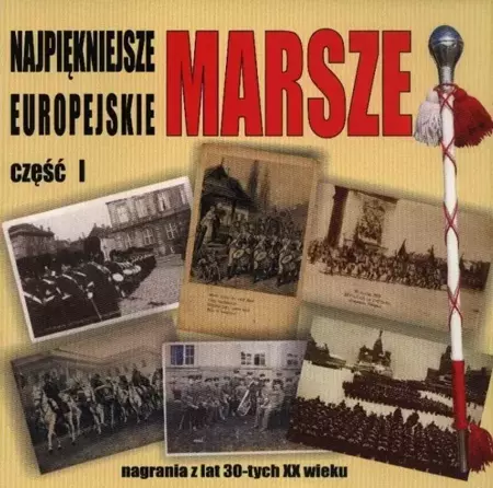 Najpiękniejsze marsze europejskie cz.1 CD - praca zbiorowa