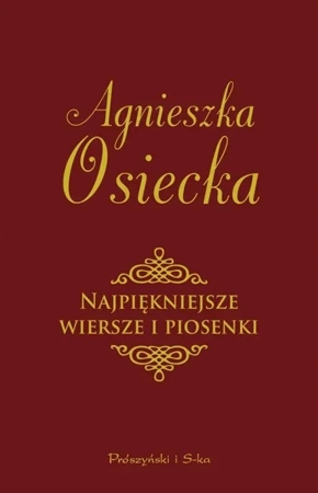 Najpiękniejsze wiersze i piosenki - Agnieszka Osiecka