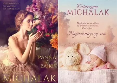 Najpiękniejszy sen + Panna z Bajki, K. Michalak - Katarzyna Michalak