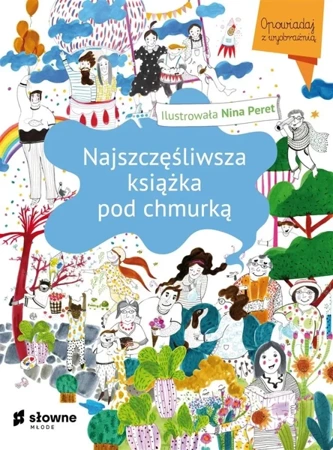 Najszczęśliwsza książka pod chmurką - Nina Peret, Nina Peret