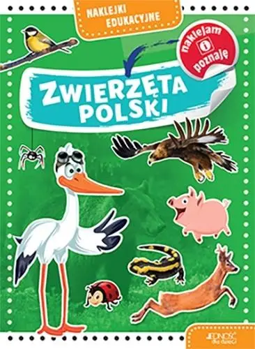 Naklejki edukacyjne. Zwierzęta Polski - praca zbiorowa