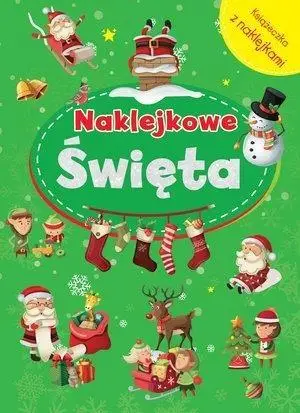 Naklejkowe Święta - zbiorowa praca