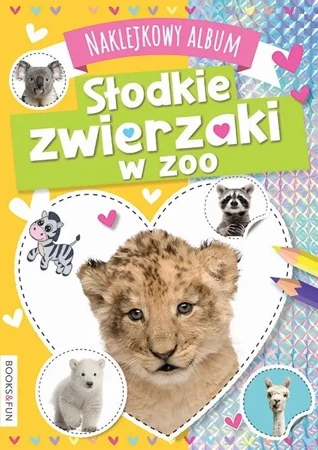 Naklejkowy album Słodkie zwierzaki w zoo - praca zbiorowa