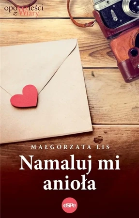 Namaluj mi anioła - Małgorzata Lis