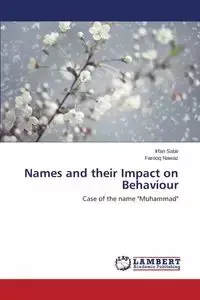 Names and their Impact on Behaviour - Sabir Irfan