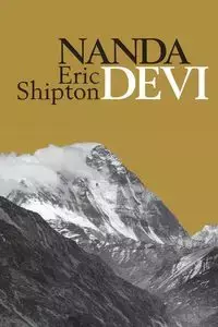 Nanda Devi - Eric Shipton