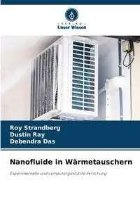 Nanofluide in Wärmetauschern - Roy Strandberg