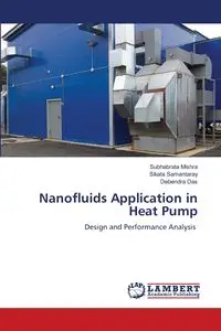 Nanofluids Application in Heat Pump - Mishra Subhabrata