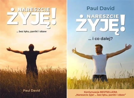 Nareszcie ŻYJĘ! bez lęku paniki/ i co dalej David - Paul David