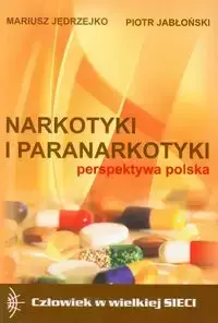 Narkotyki i paranarkotyki - perspektywa polska - Mariusz Jędrzejko