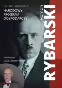 Narodowy Program Gospodarczy - Roman Rybarski