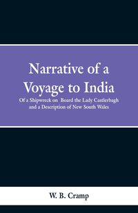 Narrative of a Voyage to India - Cramp W. B.