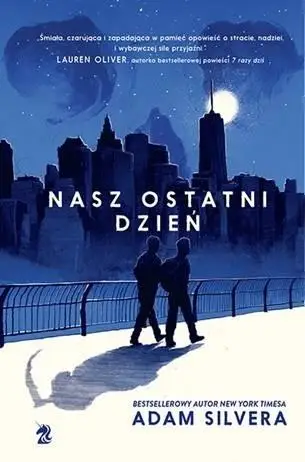 Nasz ostatni dzień w.2 - Adam Silvera