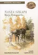 Nasza Szkapa audiobook - Maria Konopnicka