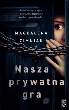 Nasza prywatna gra - Magdalena Zimniak