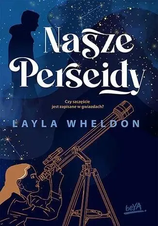 Nasze Perseidy - Layla Wheldon