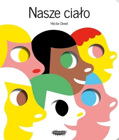 Nasze ciało - Hector Dexet