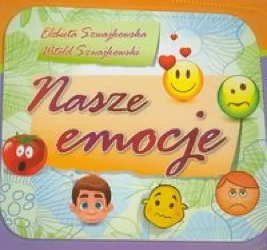 Nasze emocje - Elżbieta Szwajkowska, Witold Szwajkowski