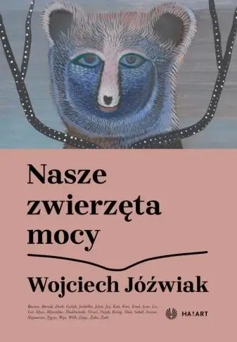 Nasze zwierzęta mocy - Wojciech Jóźwiak