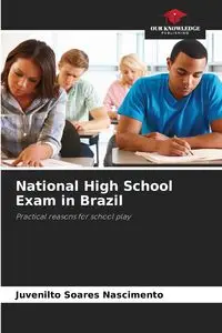 National High School Exam in Brazil - Nascimento Juvenilto Soares