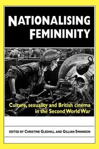 Nationalising Femininity - Gledhill Christine
