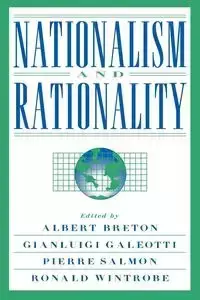 Nationalism and Rationality - Breton Albert