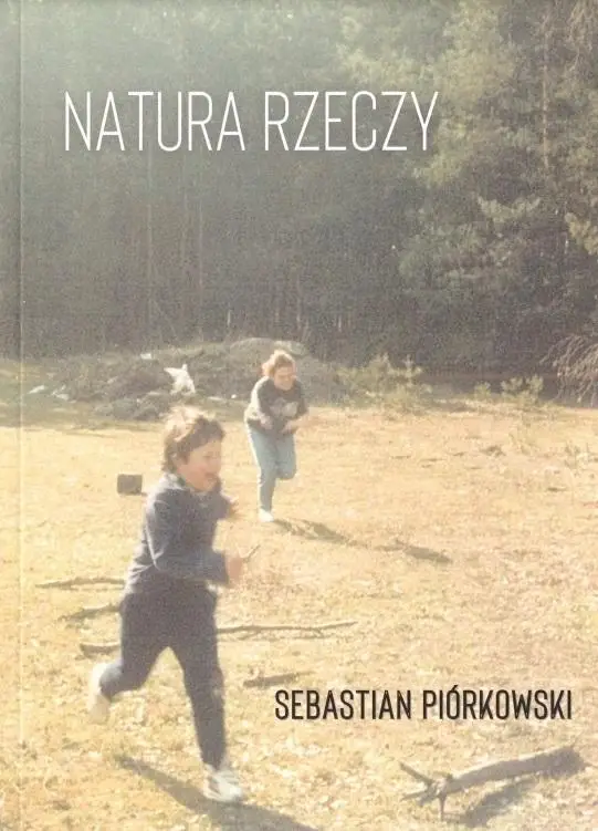Natura rzeczy - Sebastian Pirókowski